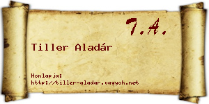 Tiller Aladár névjegykártya